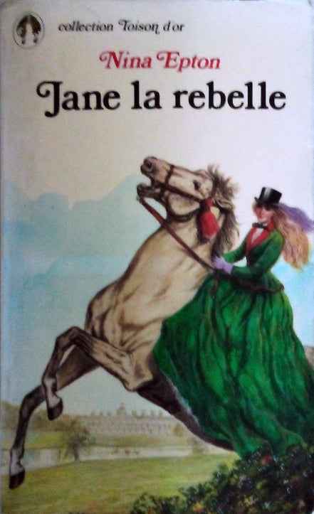 EPTON Nina, Jane la rebelle