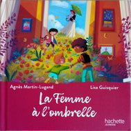 MARTIN-LUGAND Agnès, GUISQUIER Lisa, La femme à l'ombrelle