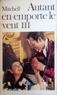MITCHELL Margaret, Autant en emporte le vent tome 3