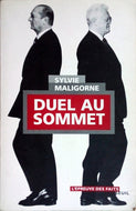 MALIGORNE Sylvie, Duel au sommet