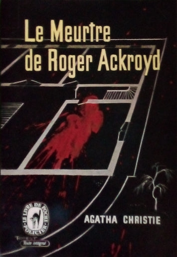 CHRISTIE Agatha, Le meurtre de Roger Ackroyd