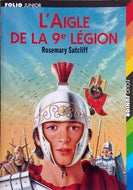 SUTCLIFF Rosemary, Les trois légions tome 1, L'Aigle de la 9e légion