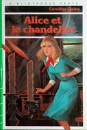 QUINE Caroline, Alice et le chandelier