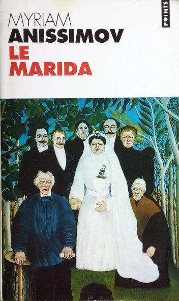 ANISSIMOV Myriam, Le marida