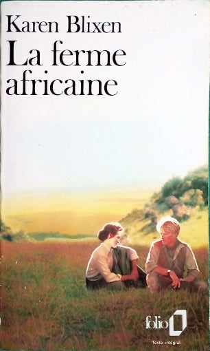 BLIXEN Karen, La ferme africaine