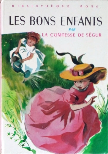SEGUR, Comtesse de, Les bons enfants