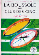 BLYTON Enid, La boussole du Club des Cinq