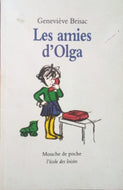 BRISAC Geneviève, Olga tome 4, Les amies d'Olga