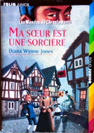 JONES Diana Wynne, Les mondes de Chrestomanci tome 1, Ma soeur est une sorcière
