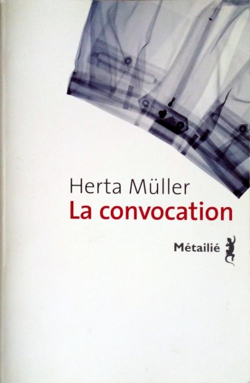 MÜLLER Herta, La convocation