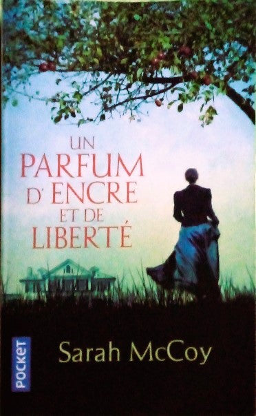 McCOY Sarah, Un parfum d'encre et de liberté
