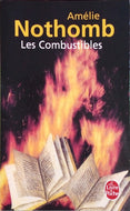 NOTHOMB Amélie, Les combustibles