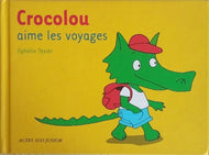 TEXIER Ophélie, Crocolou aime les voyages
