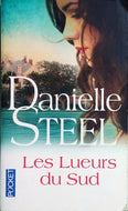 STEEL Danielle, Les Lueurs du Sud