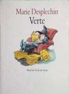 DESPLECHIN Marie, Verte tome 1