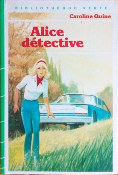 QUINE Caroline, Alice détective