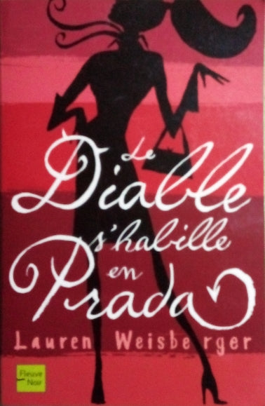 WEISBERGER Lauren, Le diable s'habille en Prada