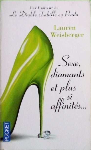 WEISBERGER Lauren, Sexe, diamants et plus si affinités