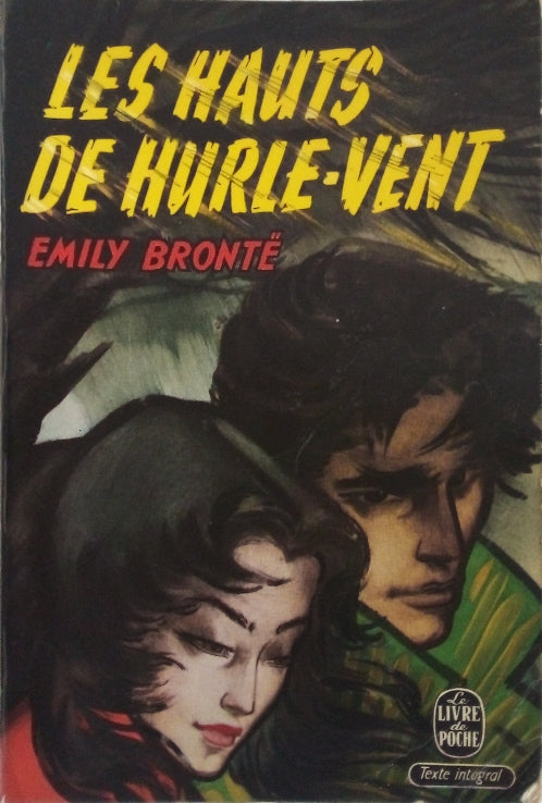 BRONTË Emily, Les hauts de Hurle-Vent