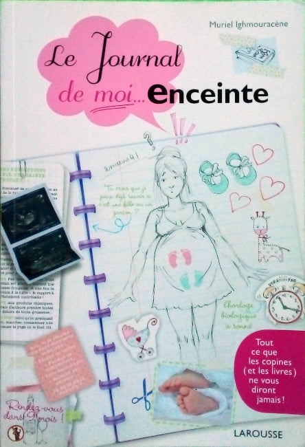 IGHMOURACENE Muriel, Le journal de moi... enceinte