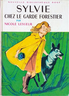 LESUEUR Nicole, Sylvie chez le garde forestier
