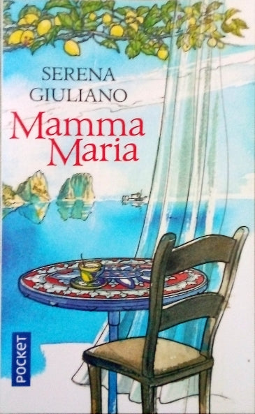 GIULIANO Serena, Mamma Maria