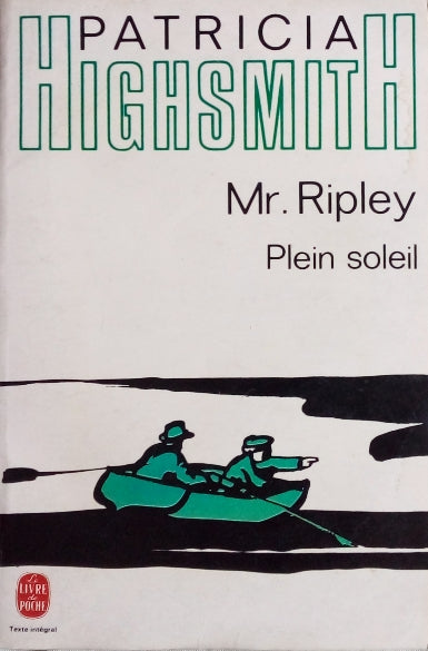 HIGHSMITH Patricia, Mr Ripley, Plein soleil