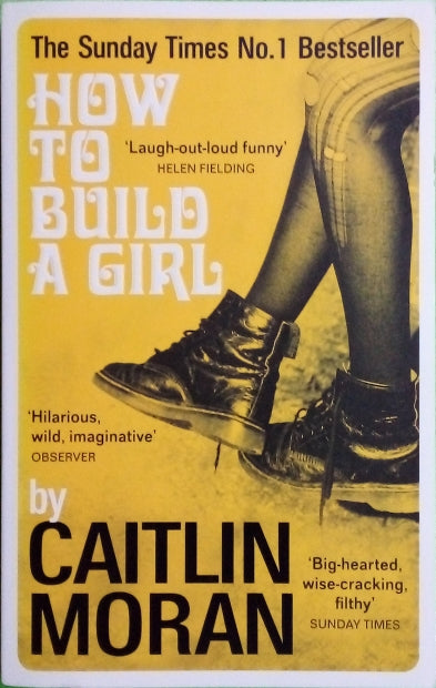 MORAN Caitlin, How to Build a Girl