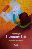 LOYER Anne, I comme Iris