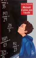 TOURNADE Karine, Michaël n'aime pas l'école