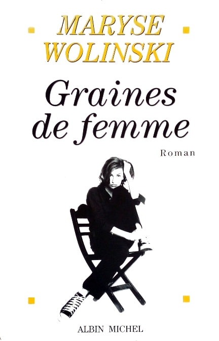 WOLINSKI Maryse, Graines de femme