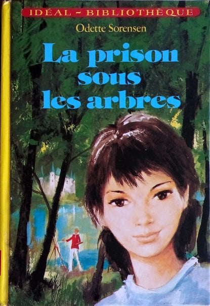 SORENSEN Odette, La prison sous les arbres