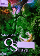 LAINE Sylvie, L'Opéra de Shaya