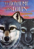 LASKY Kathryn, Le royaume des loups tome 6, Une nouvelle étoile