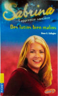 GALLAGHER G. Diana, Sabrina, l'apprentie sorcière tome 15, Des lutins bien malins