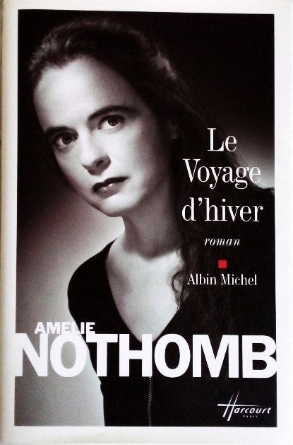 NOTHOMB Amélie, Le voyage d'hiver