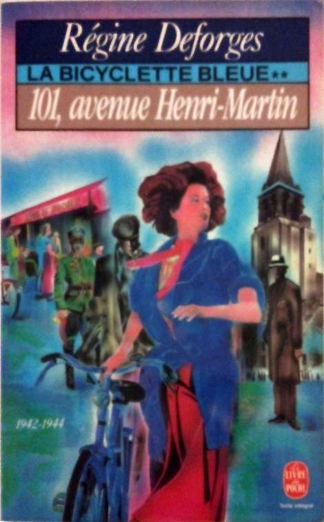 DEFORGES Régine, La bicyclette bleue tome 2, 101, avenue Henri-Martin