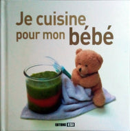 LALANZA Cécile, Je cuisine pour mon bébé