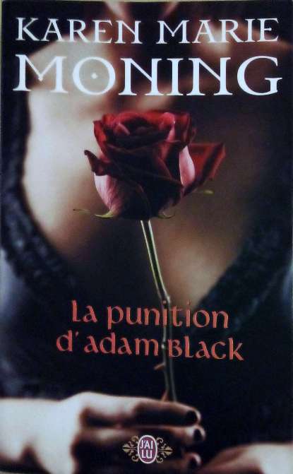 MONING Karen Marie, Les highlanders tome 6, La punition d'Adam Black