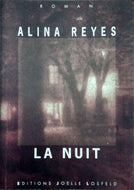 REYES Alina, La nuit