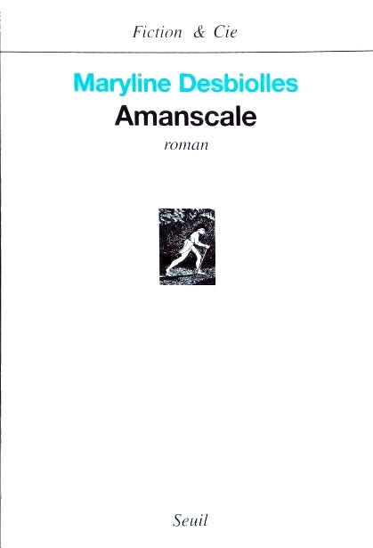 DESBIOLLES Maryline, Amanscale