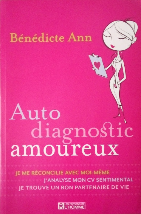 ANN Bénédicte, Autodiagnostique amoureux