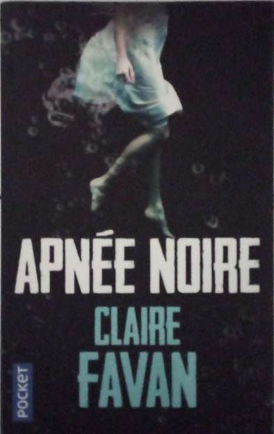 FAVAN Claire, Apnée noire