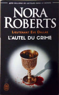 ROBERTS Nora, L'autel du crime