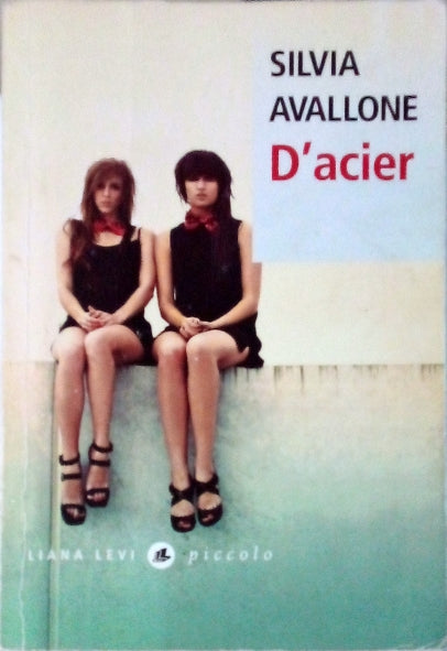 AVALLONE Silvia, D'acier