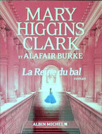 HIGGINS CLARK Mary et BURKE Alafair, La reine du bal