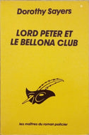 SAYERS Dorothy, Lord Peter et le Bellona Club