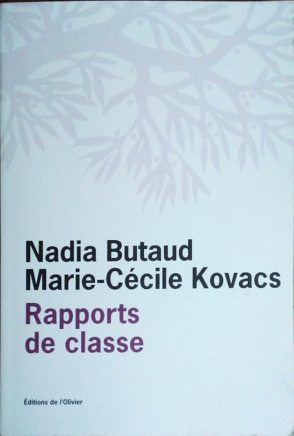 BUTAUD Nadia, KOVACS Marie-Cécile, Rapports de classe