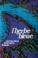 SPARKS Beatrice, L'herbe bleue, Journal intime d'une jeune droguée