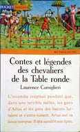 CAMIGLIERI Laurence, Contes et légendes des chevaliers de la Table ronde